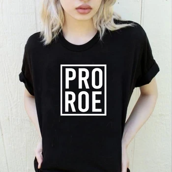 Pro Roe Tričko Ženy Feministické T-shirt Roe Vs. Wade Pro Výber Tričko Ženy Právo voliť Brániť Roe 1973 Tee Vintage Harajuku Top
